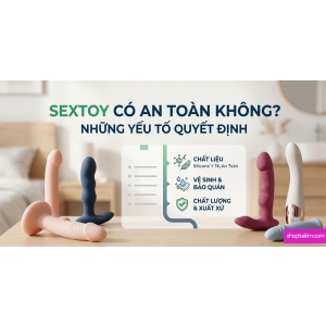 Sextoy Có An Toàn Không?